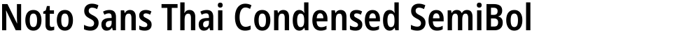 Noto Sans Thai Condensed SemiBold