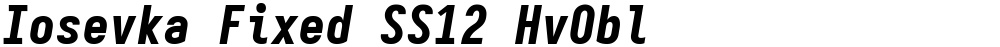 Iosevka Fixed SS12 HvObl