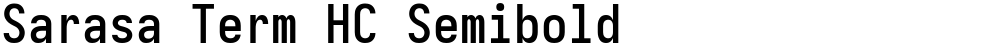 Sarasa Term HC Semibold