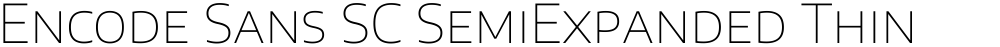 Encode Sans SC SemiExpanded Thin