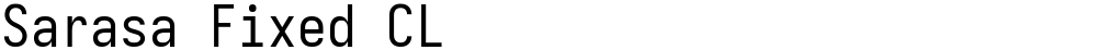 Sarasa Fixed CL
