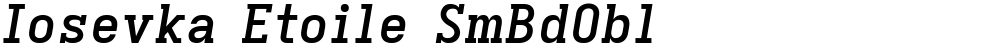 Iosevka Etoile SmBdObl