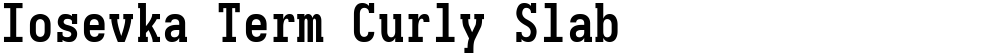 Iosevka Term Curly Slab