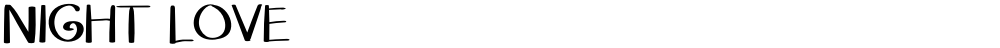 NIGHT LOVE
