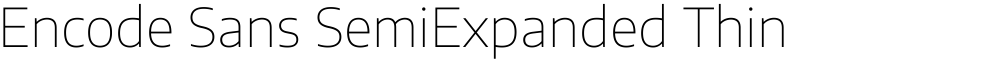 Encode Sans SemiExpanded Thin