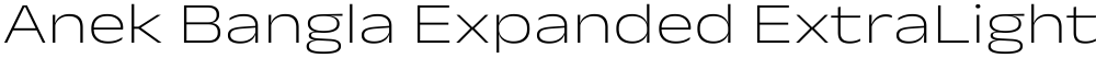 Anek Bangla Expanded ExtraLight