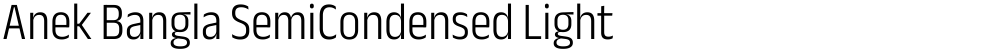 Anek Bangla SemiCondensed Light