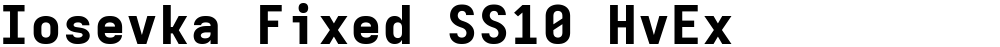 Iosevka Fixed SS10 HvEx