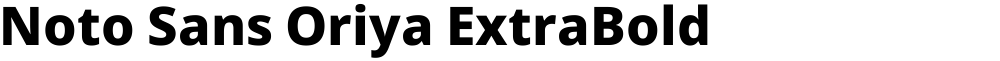 Noto Sans Oriya ExtraBold