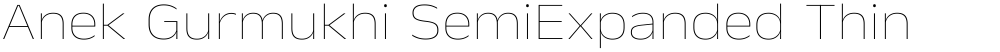 Anek Gurmukhi SemiExpanded Thin