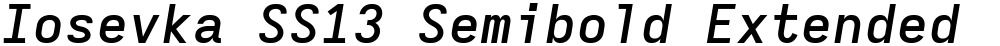 Iosevka SS13 Semibold Extended