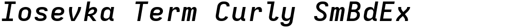 Iosevka Term Curly SmBdEx