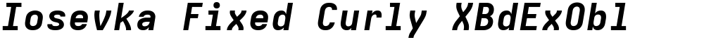 Iosevka Fixed Curly XBdExObl