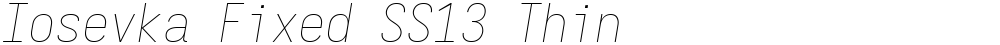 Iosevka Fixed SS13 Thin