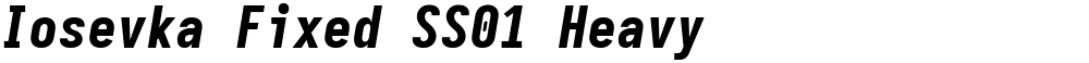 Iosevka Fixed SS01 Heavy