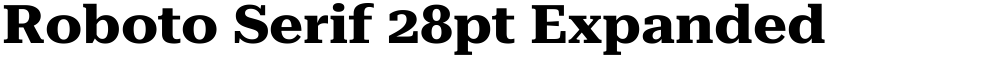 Roboto Serif 28pt Expanded