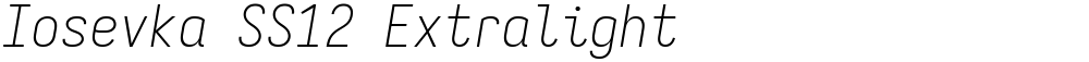 Iosevka SS12 Extralight