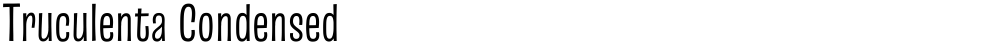 Truculenta Condensed