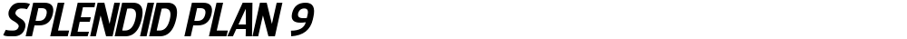 Splendid Plan 9