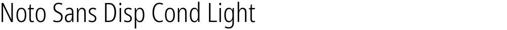 Noto Sans Disp Cond Light
