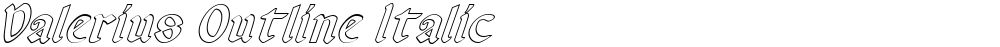 Valerius Outline Italic