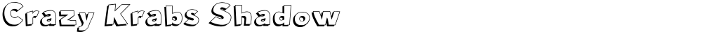 Crazy Krabs Shadow
