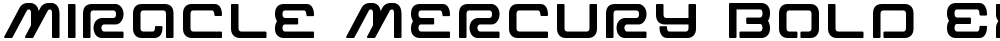 Miracle Mercury Bold Expanded