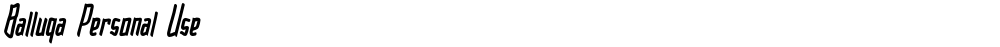 Balluqa Personal Use