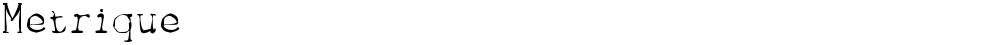 Metrique