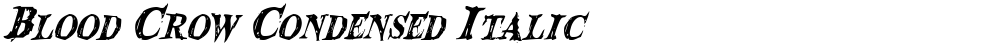 Blood Crow Condensed Italic