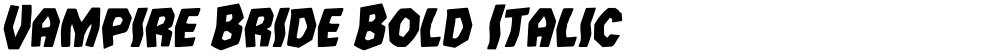 Vampire Bride Bold Italic