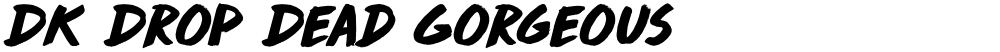 DK Drop Dead Gorgeous