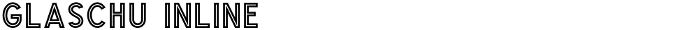 Glaschu Inline