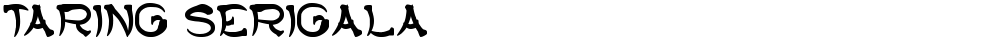 TARING SERIGALA