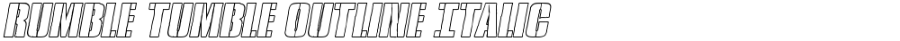 Rumble Tumble Outline Italic