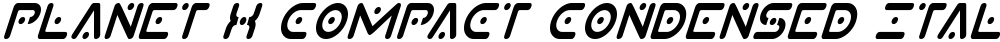 Planet X Compact Condensed Italic