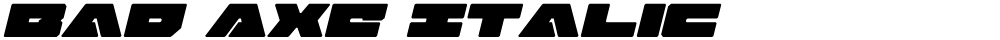 Bad Axe Italic