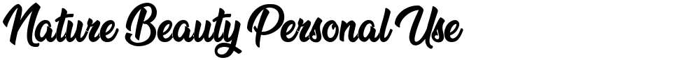 Nature Beauty Personal Use