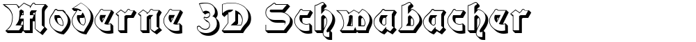 Moderne 3D Schwabacher
