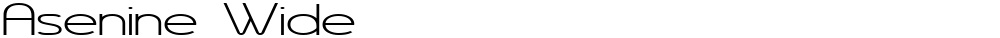 Asenine Wide