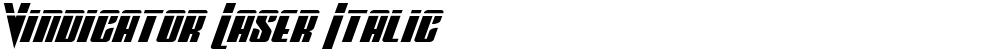 Vindicator Laser Italic