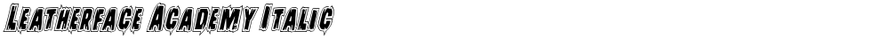 Leatherface Academy Italic