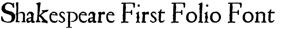 Shakespeare First Folio Font