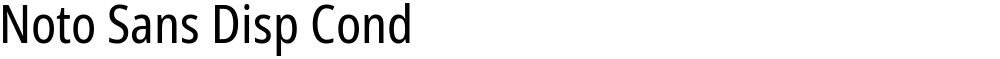 Noto Sans Disp Cond