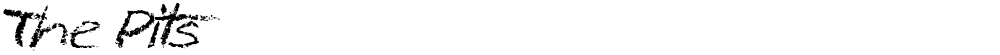 The Pits