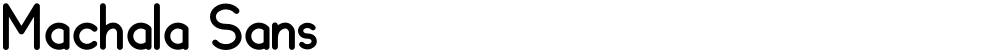 Machala Sans
