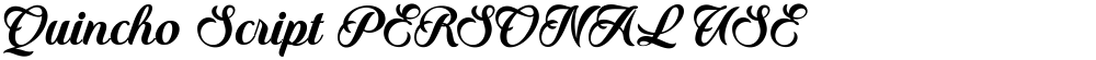 Quincho Script PERSONAL USE