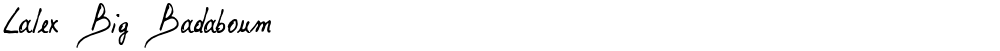 Lalex Big Badaboum