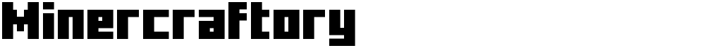 Minercraftory