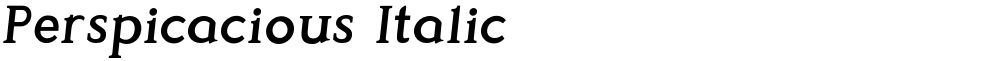 Perspicacious Italic